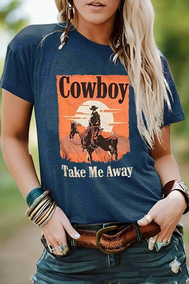 "Cowboy Take Me Away" Graphic T-Shirt